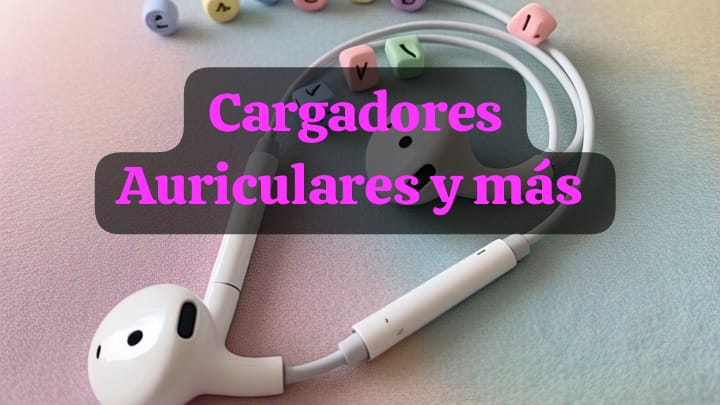 Auriculares cargadores y mas