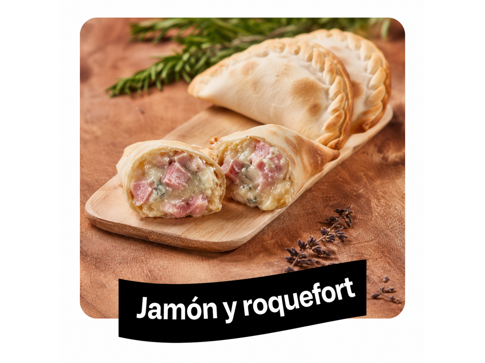 Jamón y Roquefort