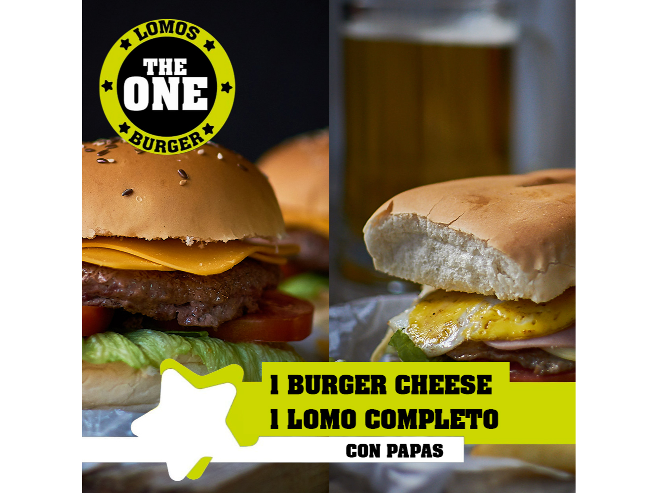 1 CHEESE BURGER + 1 LOMO COMPLETO