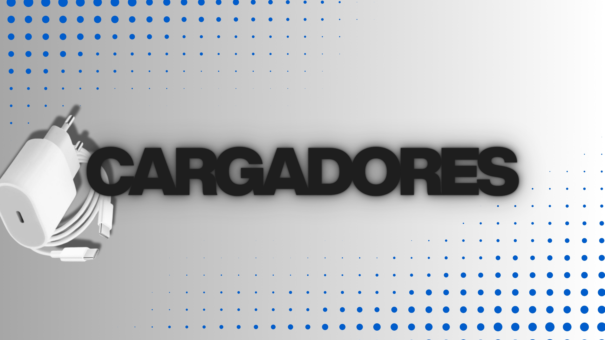 CARGADORES