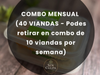 COMBO MENSUAL (40 VIANDAS - Podes retirar en combo de 10 viandas por semana)