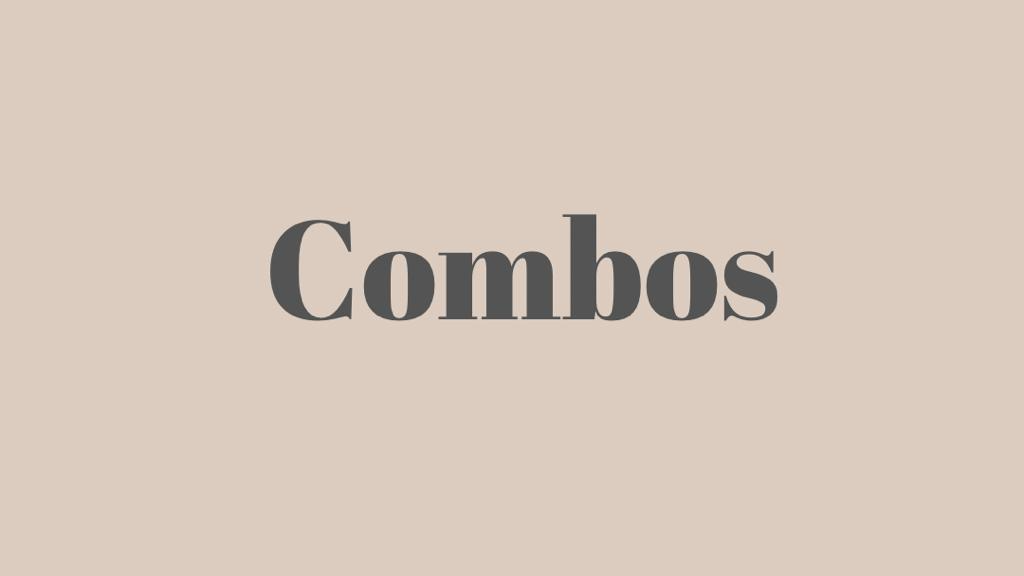 Combos
